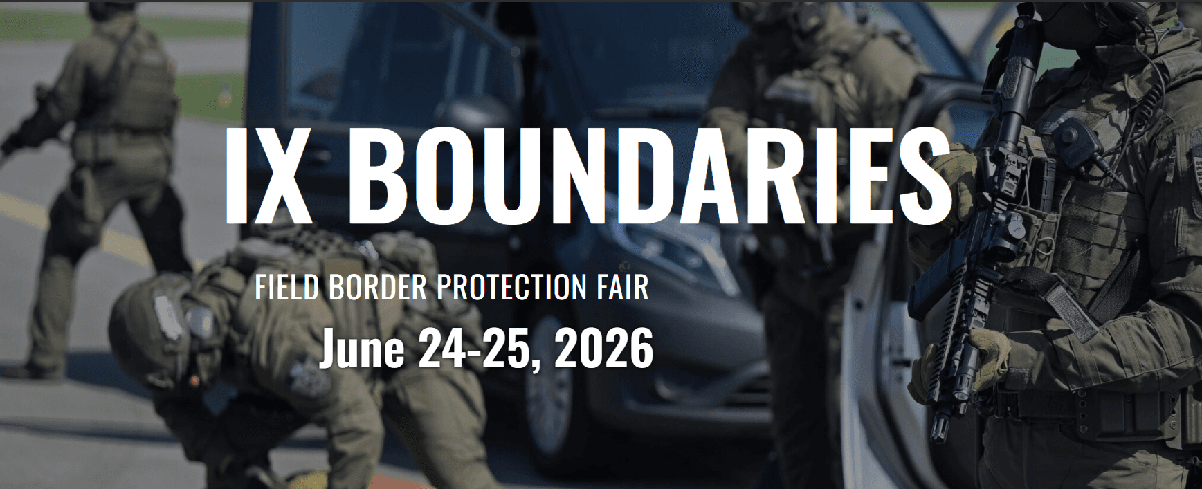 GRANICE | Wschodnia Konferencja i Targi Ochrony Granic