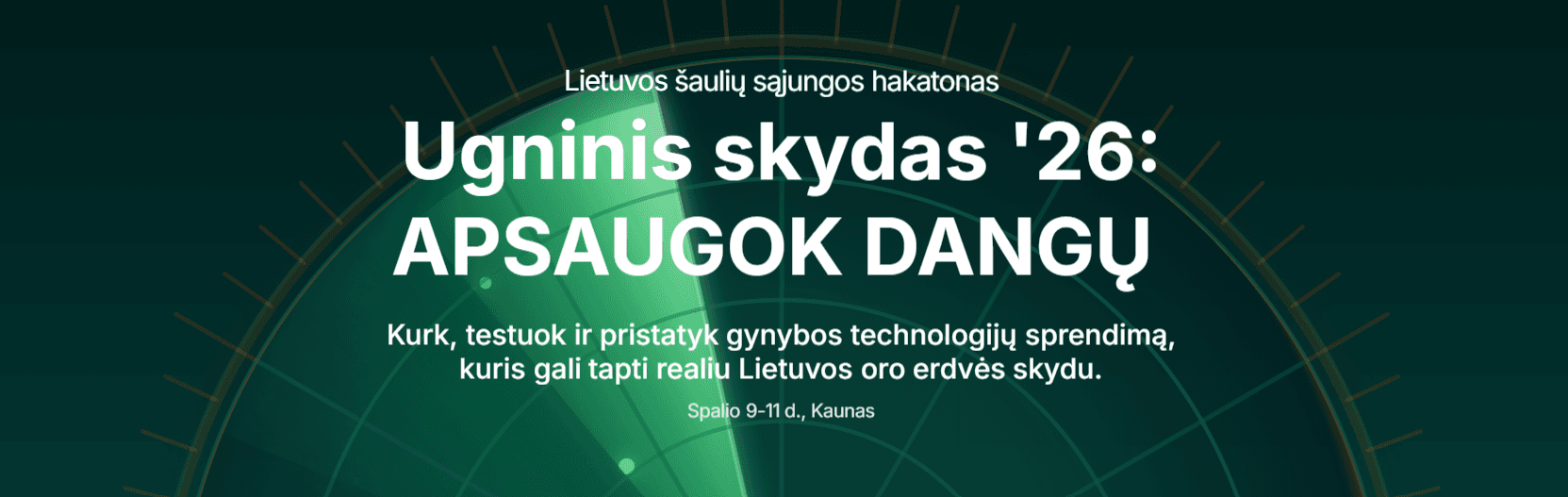 Ugninis skydas '26: APSAUGOK DANGŲ